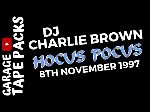DJ Charlie Brown | Hocus Pocus | 6th December 1997 | Garage Tape Packs