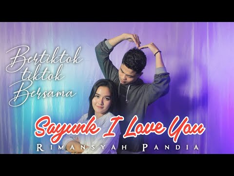 Sayunk I Love you - Rimansyah Pandia (Dipopulerkan Oleh Chombi)