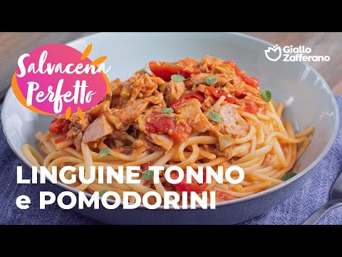 LINGUINE TONNO e POMODORINI: la RICETTA SALVACENA PERFETTA😍🍝🍅