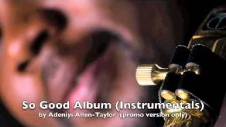 Everybody testifies you are Good. (instrumentals) by Adeniyi Allen-Taylor