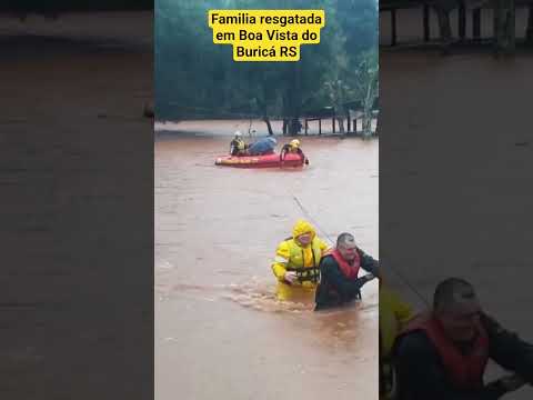 Familia é resgatada em Boa Vista do Buricá RS #shorts