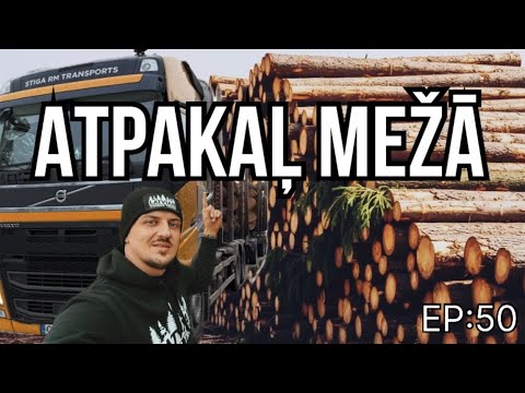 LATVIAN TIMBER TRUCK EP :50 ATPAKAĻ MEŽĀ 