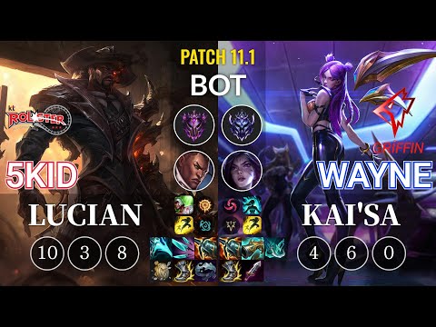 KT 5kid Lucian vs GRF Wayne Kai'Sa Bot - KR Patch 11.1