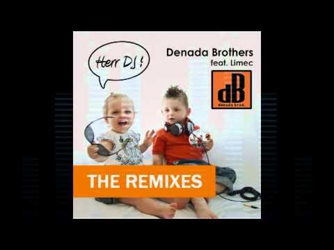 Denada Brothers feat. Limec - Herr DJ (Join Forces Remix)