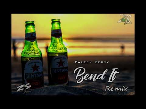 BEND IT Maleek berry REMIX 2K21 DJ ZANCES