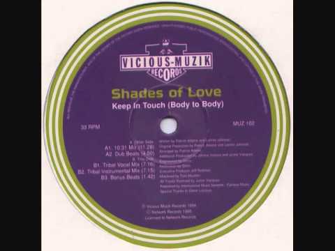 Shades Of Love - Keep In Touch (Body To Body)