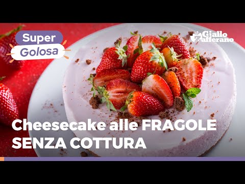 CHEESECAKE ALLE FRAGOLE: ricetta facile senza cottura!