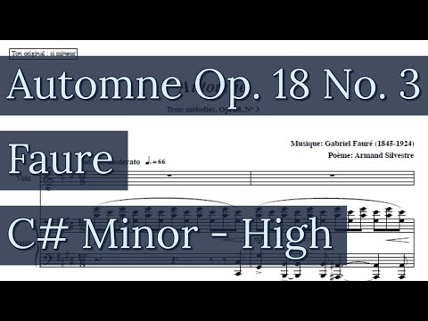 Automne Op. 18 No. 3 High Key Piano Accompaniment Faure Karaoke C# Minor