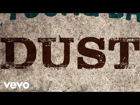 Eli Young Band - Dust (Lyric)
