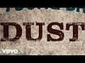 Eli Young Band - Dust (Lyric Video)