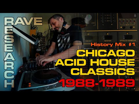 History Mix #1: Chicago Acid House Classics 1988-1989