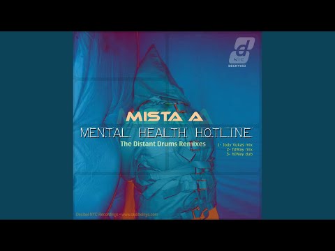 Mental Health Hotline (Dj Hiway Remix)