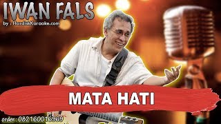 Download lagu MATA HATI -  IWAN FALS karaoke tanpa vokal mp3