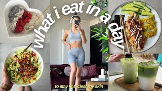 WHAT I EAT IN A DAY FOR GOOD SKIN & GUT HEALTH | high protein, anti inflammatory, quick+ easy meals