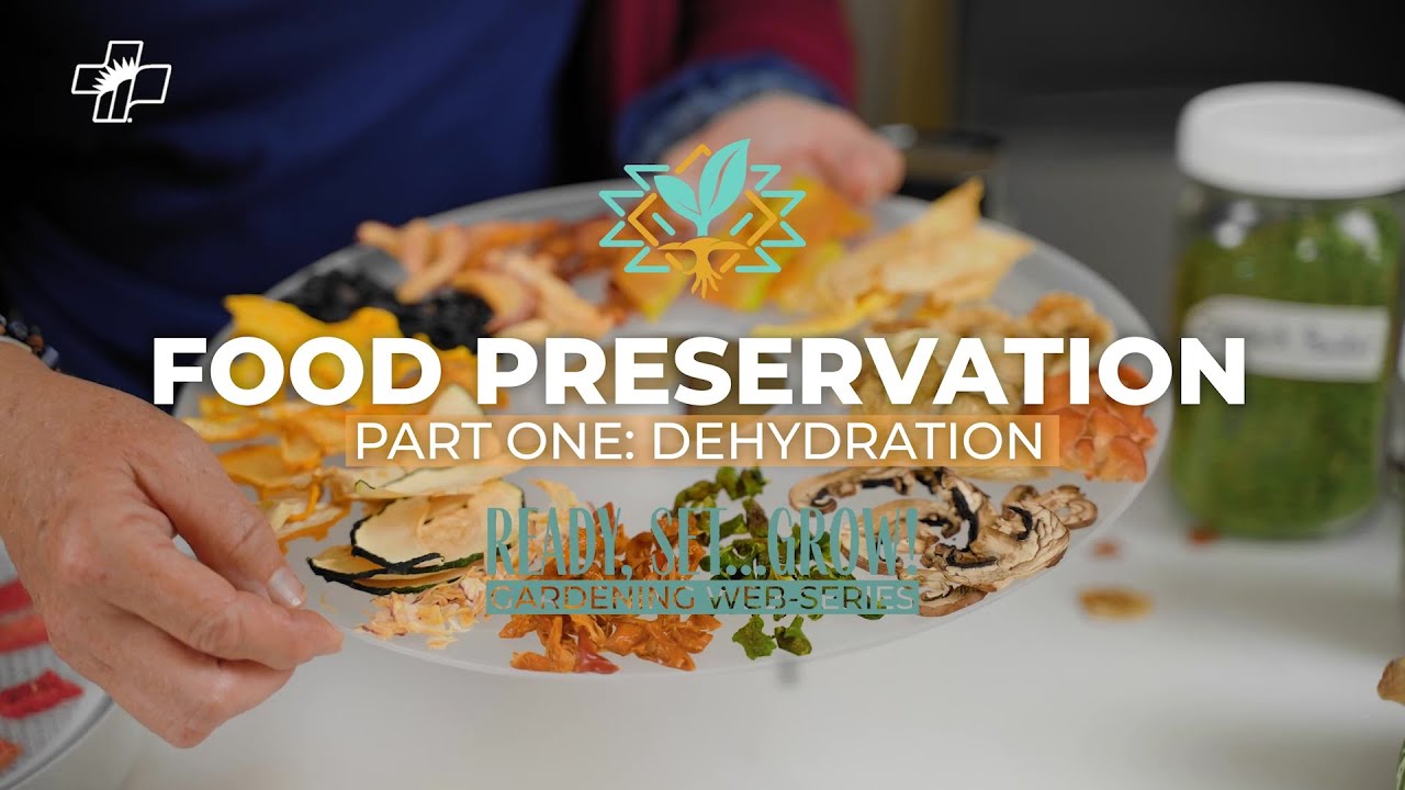 Food Preservation Part One: Food Dehydration | Ready, Set... GROW! Gardening Web-Series