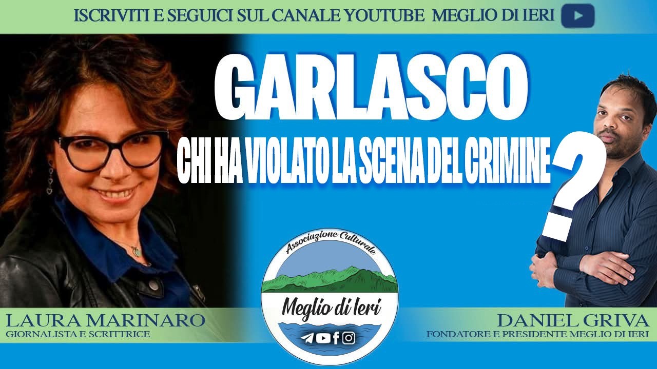 Garlasco, chi ha violato la scena del crimine? - LAURA MARINARO - Giornalista