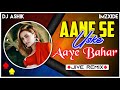 Aane Se Uske Aaye Bahar Jive Remix | DJ Ashik X ImzXide | Vxd Produxtionz | @ImzXide