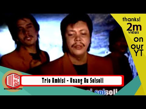 Trio Ambisi - Unang Au Solsoli [ OFFICIAL MUSIC VIDEO ]