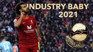 Mohamed Salah ► Lil Nas X - INDUSTRY BABY ● CRAZY Goals & Skills 2021 | HD