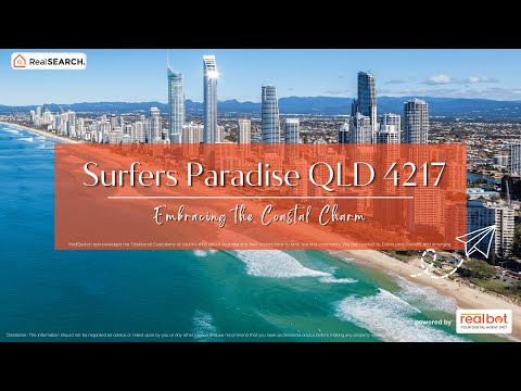 Suburb Profile: Surfers Paradise QLD - Embracing the Coastal Charm