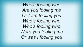 Double You - Who's Fooling Who Lyrics