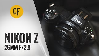 Video thumbnail for Nikon Z 26mm f/2.8 lens review by Christopher Frost