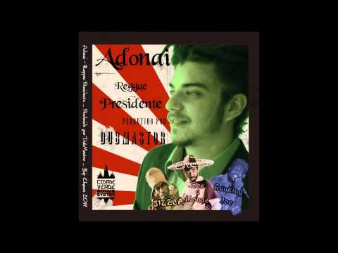 Adonai - Reggae Presidente  - Cidade Verde Sounds