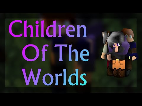 MakiTuna - Libran - Children Of The Worlds [Episode 16]|Minecraft Roleplay
