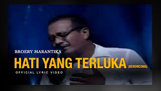 Download lagu HATI YANG TERLUKA - BROERY MARANTIKA (KERONCONG) mp3 Download lagu HATI YANG TERLUKA - BROERY MARANTIKA (KERONCONG) mp3