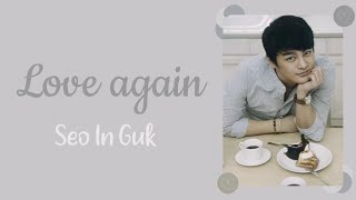 Love again - Seo In Guk - sub español