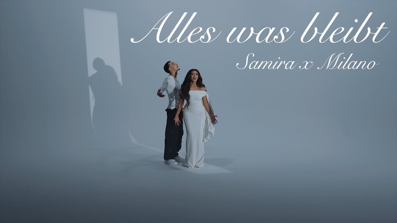 SAMIRA x Milano -  Alles was bleibt (Official Video)