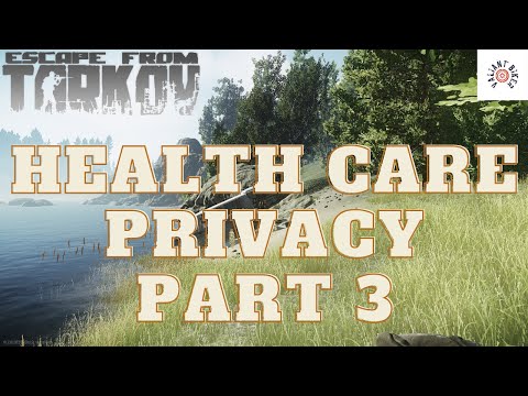Health Care Privacy Part 3 Quest | Tarkov Task Guide