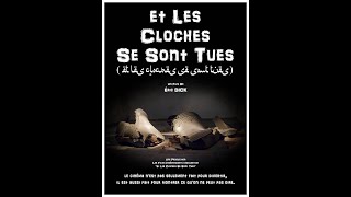 &quot;Et Les Cloches se sont tues&quot;  English subtitled version.