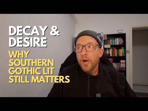 Southern Gothic Lit Still Matters