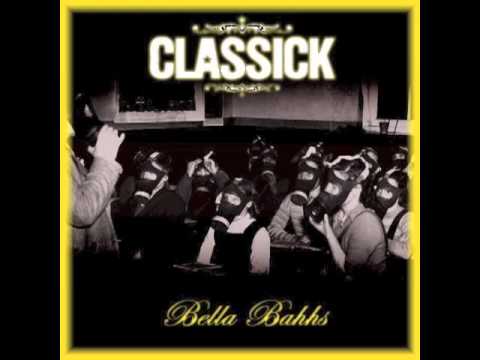 Classick - Bella Bahhs