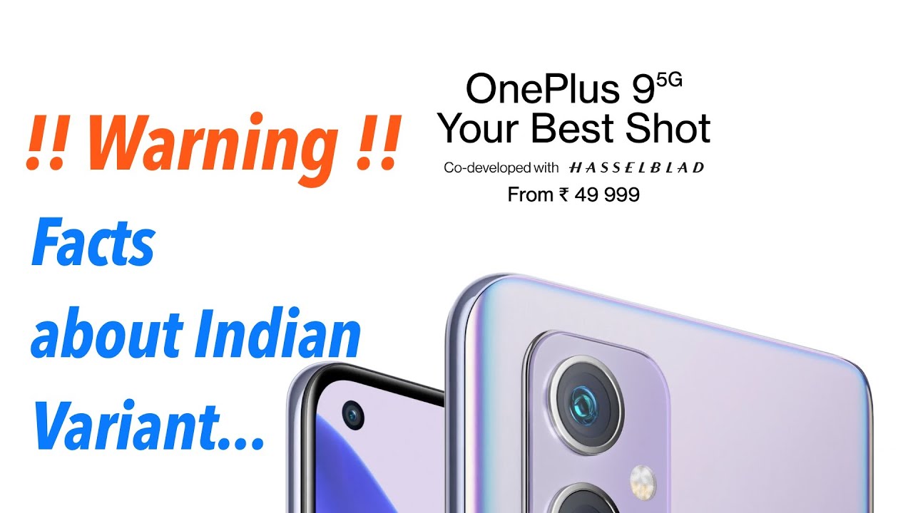Warning about OnePlus 9 Variant Officially Sold in India
