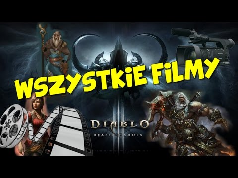 Diablo III Wszystkie Filmy [PL]