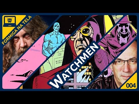 Watchmen I Formiga na Tela - 04