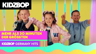 Mehr als 30 Minuten der größten KIDZ BOP Germany Hits