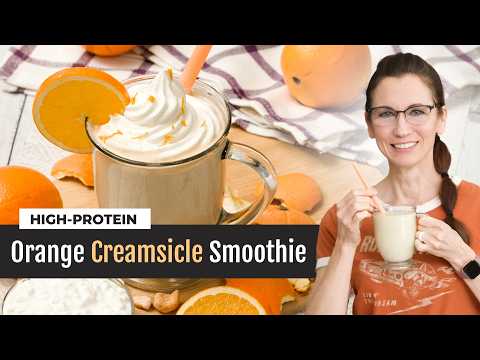 Orange Creamsicle Smoothie |High-Protein with Cottage Cheese Recipe