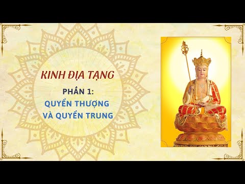 Phần 1: Quyển Thượng & Quyển Trung - Kinh Địa Tạng | Pháp Âm
