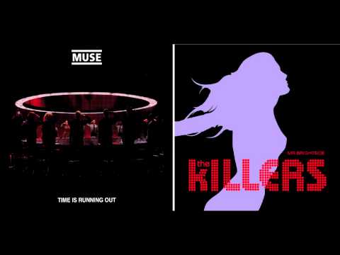 Mash-Up #1 - Mr. Brightside's Time is Running Out - (Muse vs. The Killers)