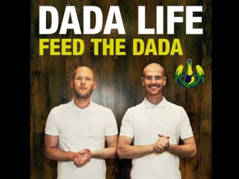 Dada Life - Feed The Dada Remix