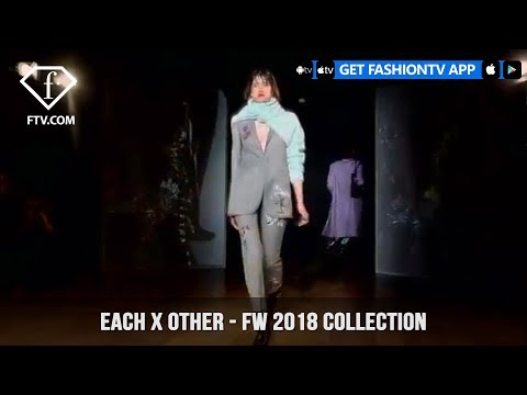 Each x Other F/W 2018 Highly Styled Outfits Collection at Paris Fashion Week | FashionTV | FTV
