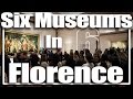 6 Great Museums In Florence Italy