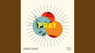 Music video thumbnail preview for Pray by Booka Shade