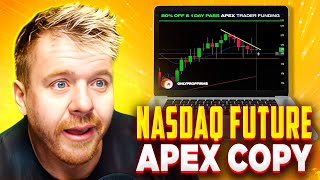 DayTrading Nasdaq Futures With Apex Copy Trading!