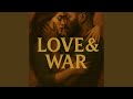 LOVE & WAR