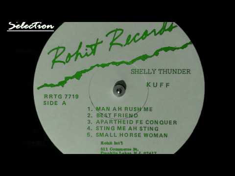 Shelly Thunder - Man Ah Rush Me