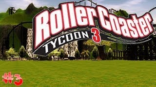 Roller Coaster Tycoon 3 Part 3 The Building Continues